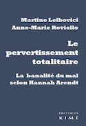 Pervertissement totalitaire (Le)
